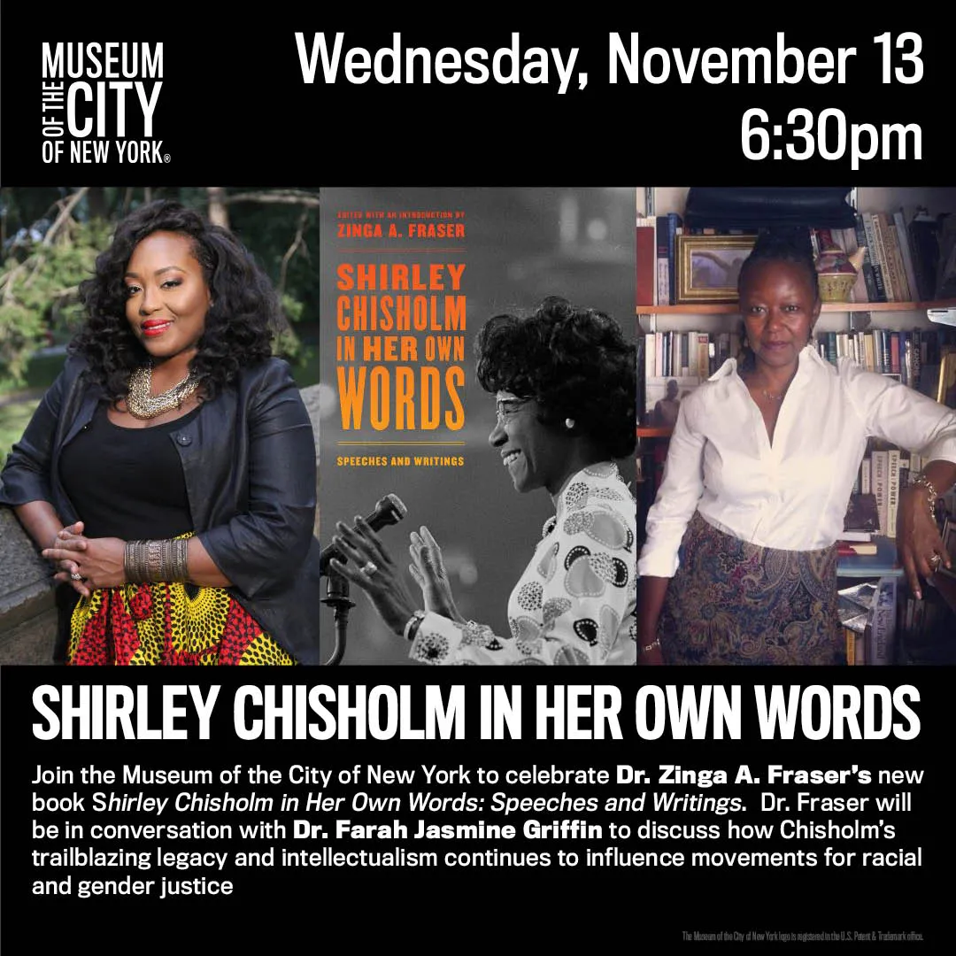 Image flyer for event Dr. Zinga A. Fraser's new book Shirley Chisholm in Her Own Words