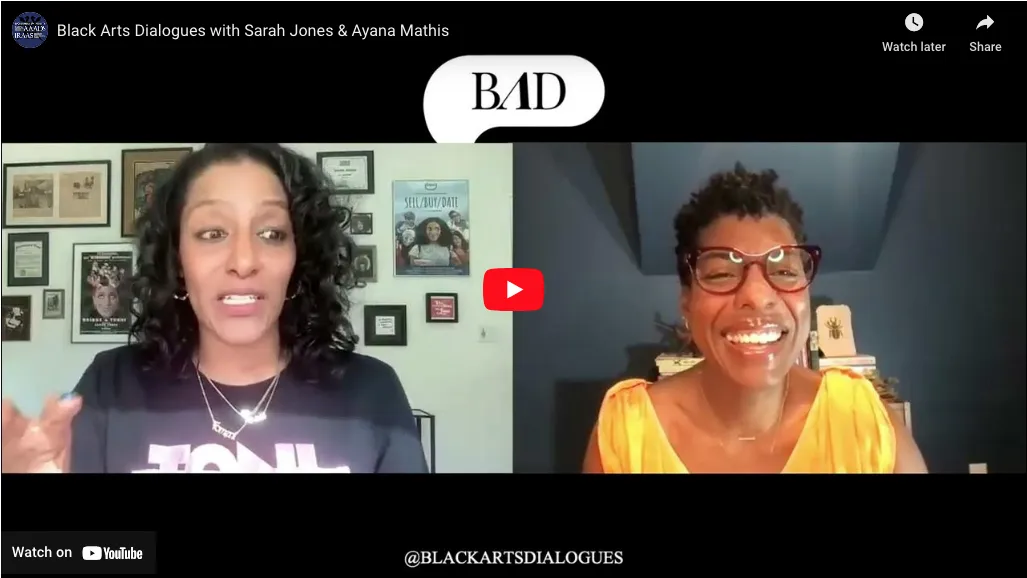 Black Arts Dialogues with Sarah Jones & Ayana Mathis