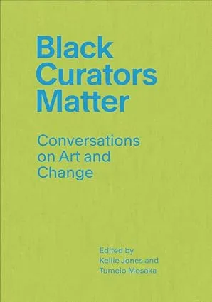 cover of Black Curators Matter