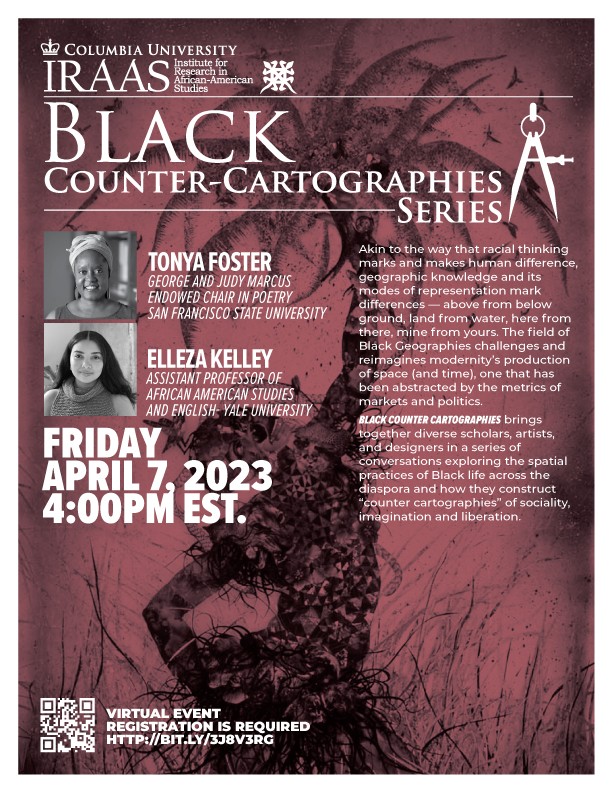 Image of event poster Black Counter Cartographies with Tonya Foster and Elleza Kelley