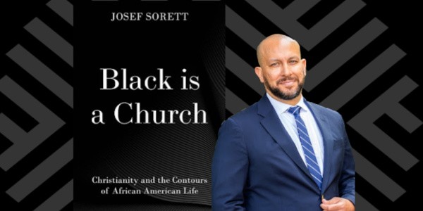 Image poster for Black is a Church: A Book Event and Conversation with Josef Sorett