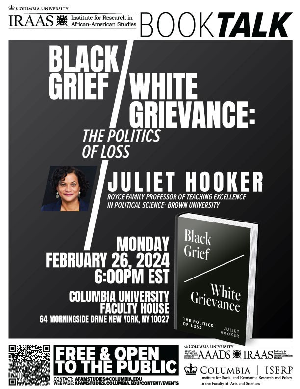 image for event BLACK GRIEF/WHITE GRIEVANCE: THE POLITICS OF LOSS WITH JULIET HOOKER