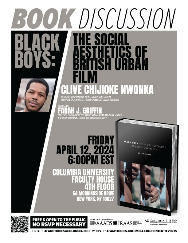 Image of event poster BLACK BOYS: THE SOCIAL AESTHETICS OF BRITISH URBAN FILM  with author, CLIVE CHIJIOKE NWONKA