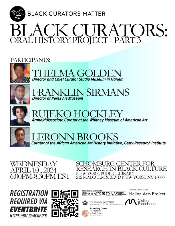 Image for event poster TALKS AT THE SCHOMBURG: BLACK CURATORS MATTER ORAL HISTORY III
